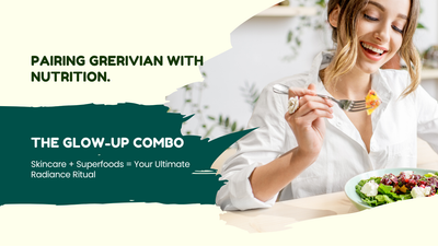 Pairing Grerivian with Nutrition: The Glow-Up Combo